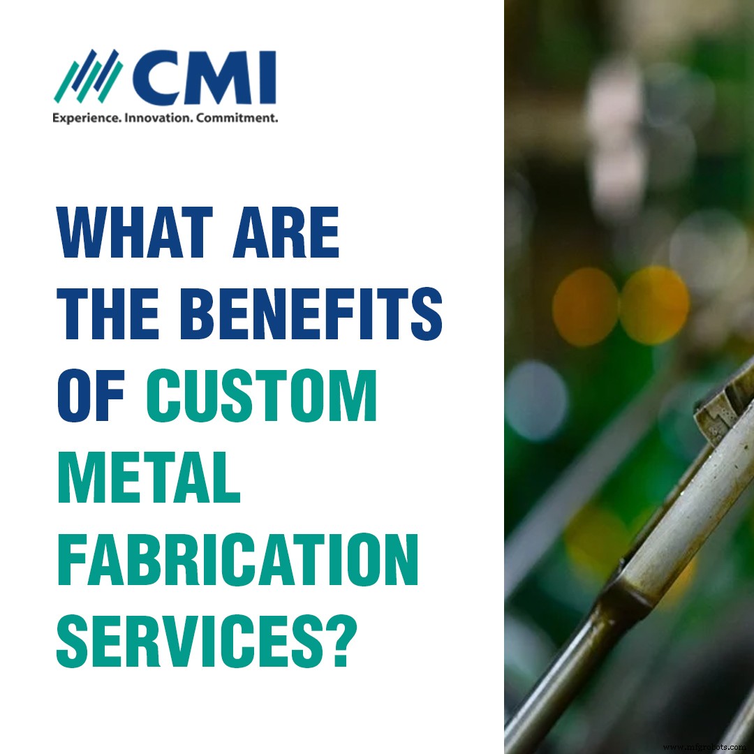 Fabricación de Metal a Medida: Principales Beneficios para tus Proyectos